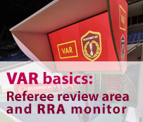 Основы VAR: Зона просмотра повтора и RRA монитор