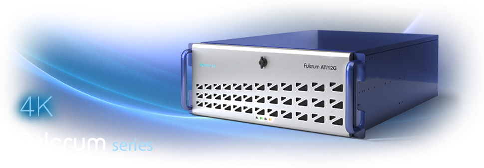 Fulcrum – affordable and reliable 3G/HD server with 4K support