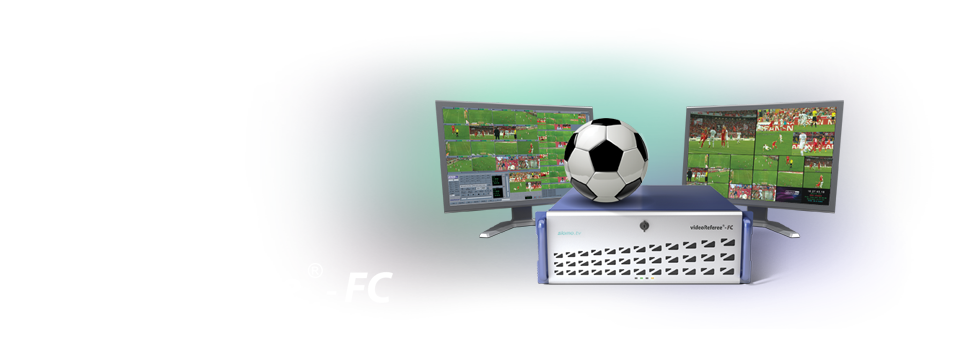 videoReferee®-FC – Complete Video assistant referee (VAR) system